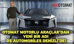 OTOMAT Motorlu Araçlar’dan Yeni Bir Adı! DS Automobiles Denizli’de!