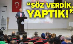 “Söz verdik, yaptık!”