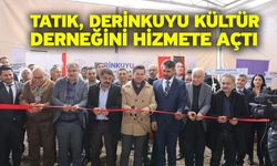 Tatık, Derinkuyu Kültür Derneğini hizmete açtı