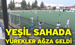 Yeşil sahada yürekler ağza geldi