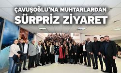 Çavuşoğlu’na Muhtarlardan Sürpriz Ziyaret