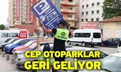 Cep Otoparklar Geri Geliyor