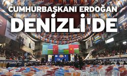 Cumhurbaşkanı Erdoğan Denizli'de