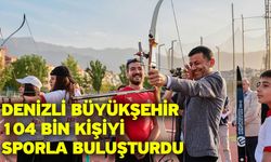 Denizli Büyükşehir 104 bin kişiyi sporla buluşturdu