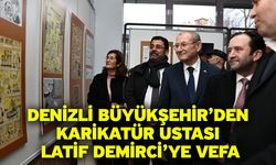 Denizli Büyükşehir’den karikatür ustası Latif Demirci’ye vefa