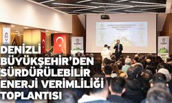 Denizli Büyükşehir’den sürdürülebilir enerji verimliliği toplantısı