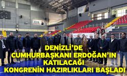 Denizli’de Cumhurbaşkanı Erdoğan’ın katılacağı kongrenin hazırlıkları başladı