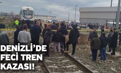 Denizli’de feci tren kazası!