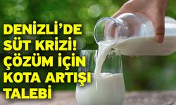 Denizli’de Süt Krizi! Çözüm İçin Kota Artışı Talebi