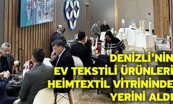 Denizli’nin Ev Tekstili Ürünleri Heimtextil Vitrininde Yerini Aldı