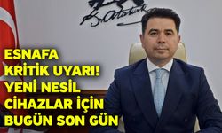 Esnafa kritik uyarı! Yeni nesil cihazlar için bugün son gün