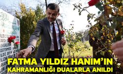 Fatma Yıldız Hanım’ın Kahramanlığı Dualarla Anıldı