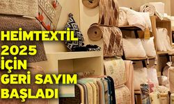 HEİMTEXTİL 2025 için geri sayım başladı