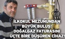 İlkokul Mezunundan Büyük Buluş! Doğalgaz Faturasını Üçte Bire Düşüren Cihaz!