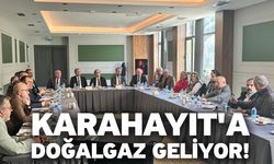 Karahayıt'a doğalgaz geliyor!