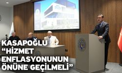 Kasapoğlu “Hizmet enflasyonunun önüne geçilmeli”