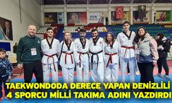 Taekwondoda derece yapan Denizlili 4 sporcu milli takıma adını yazdırdı