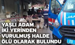 Yaşlı adam iki yerinden vurulmuş halde ölü olarak bulundu