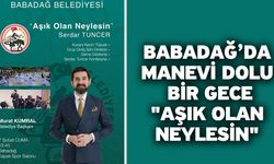 Babadağ’da Manevi Dolu Bir Gece "Aşık Olan Neylesin"