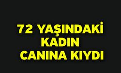 Denizli’de 72 Yaşındaki Kadın Canına Kıydı