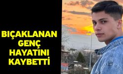 Denizli’de Bıçaklanan genç hayatını kaybetti