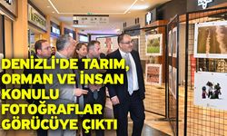 Denizli'de tarım, orman ve insan konulu fotoğraflar görücüye çıktı