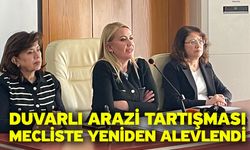 Duvarlı Arazi Tartışması Mecliste Yeniden Alevlendi