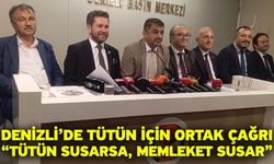 Denizli’de Tütün İçin Ortak Çağrı “Tütün Susarsa, Memleket Susar”