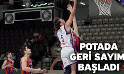 Potada geri sayım başladı