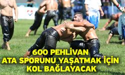 600 Pehlivan Ata Sporunu Yaşatmak İçin Kol Bağlayacak