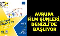 Avrupa Film Günleri, Denizli’de başlıyor