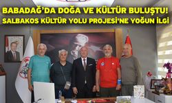 Babadağ’da Doğa ve Kültür Buluştu! SALBAKOS Kültür Yolu Projesi'ne Yoğun İlgi