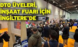 DTO Üyeleri, İnşaat Fuarı İçin İngiltere’de