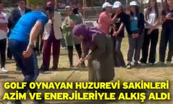 Golf oynayan huzurevi sakinleri, azim ve enerjileriyle alkış aldı