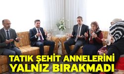 Tatık şehit annelerini yalnız bırakmadı