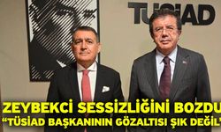 Zeybekci sessizliğini bozdu! “TÜSİAD Başkanının Gözaltısı Şık Değil”