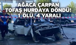 Ağaca çarpan Tofaş hurdaya döndü: 1 ölü, 4 yaralı