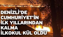 Denizli'de Cumhuriyet'in ilk yıllarından kalma ilkokul kül oldu