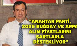 Kazancıo "Anahtar Parti, 2025 Buğday Ve Arpa Alım Fiyatlarını Şartlarla Destekliyor"