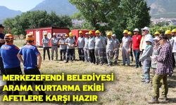 Merkezefendi Belediyesi Arama Kurtarma Ekibi afetlere karşı hazır