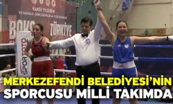 Merkezefendi Belediyesi’nin Sporcusu Milli Takımda