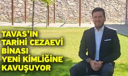 Tavas’ın Tarihi Cezaevi Binası Yeni Kimliğine Kavuşuyor