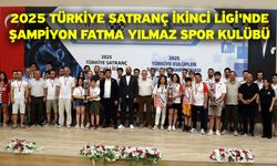 2025 Türkiye Satranç İkinci Ligi'nde şampiyon Fatma Yılmaz Spor Kulübü