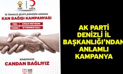 AK Parti Denizli İl Başkanlığı’ndan anlamlı kampanya