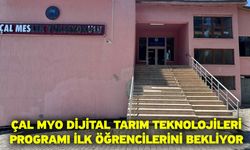 Çal MYO Dijital Tarım Teknolojileri Programı İlk Öğrencilerini Bekliyor