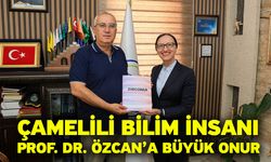 Çamelili bilim insanı Prof. Dr. Özcan’a büyük onur