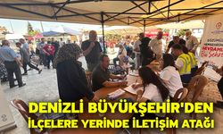 Denizli Büyükşehir'den ilçelere yerinde iletişim atağı