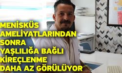 Menisküs ameliyatlarından sonra yaşlılığa bağlı kireçlenme daha az görülüyor