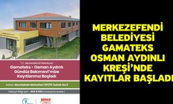 Merkezefendi Belediyesi Gamateks Osman Aydınlı Kreşi’nde Kayıtlar Başladı
