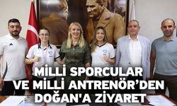 Milli Sporcular Ve Milli Antrenör’den Doğan'a Ziyaret